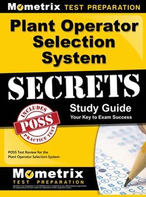 Plant Operator Selection System Secrets Study Guide de Mometrix Media LLC