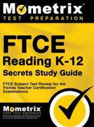 FTCE Reading K-12 Secrets Study Guide de Matthew Bowling