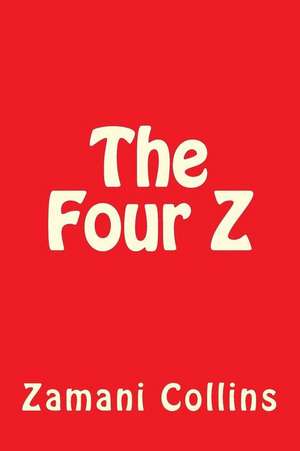 The Four Z de Zamani Collins