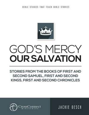 God's Mercy Our Salvation de Jackie Oesch