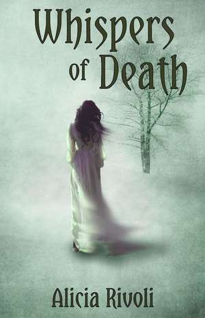 Whispers of Death de Alicia Rivoli