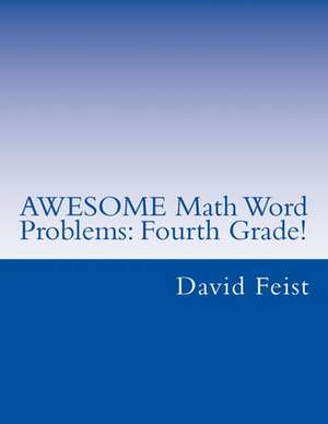 Awesome Math Word Problems de David Feist