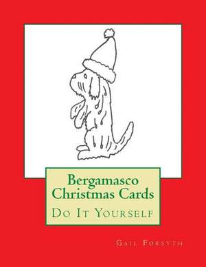 Bergamasco Christmas Cards de Gail Forsyth