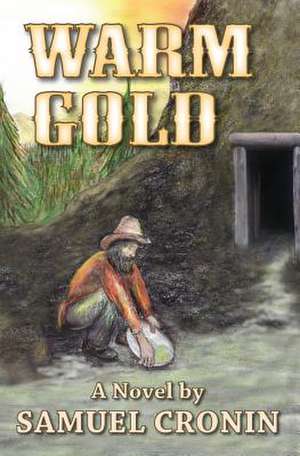 Warm Gold de Samuel Cronin