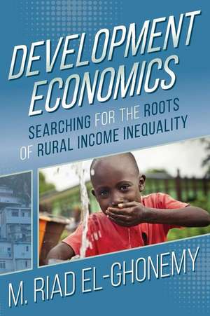 Development Economics de M. Riad El-Ghonemy