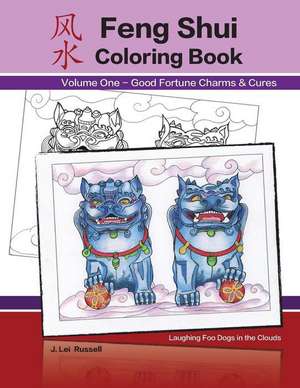 Feng Shui Coloring Book de J. Lei Russell