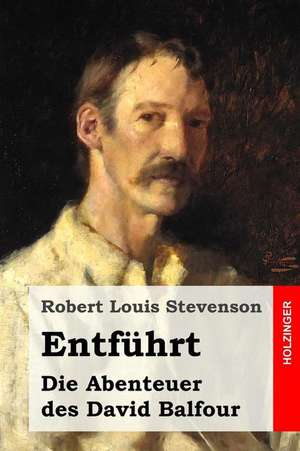 Entfuhrt de Robert Louis Stevenson