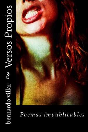 Versos Propios de Bernardo Villar