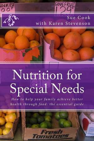 Nutrition for Special Needs de Sue Cook