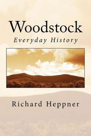 Woodstock de Richard Heppner