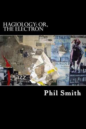 Hagiology de Phil Smith