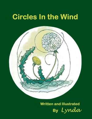 Circles in the Wind de Lynda