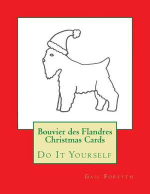 Bouvier Des Flandres Christmas Cards de Gail Forsyth