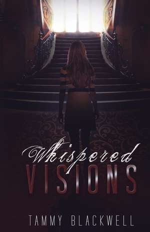 Whispered Visions de Tammy Blackwell