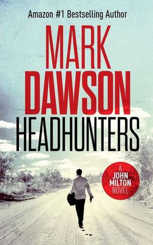 Headhunters de Mark Dawson