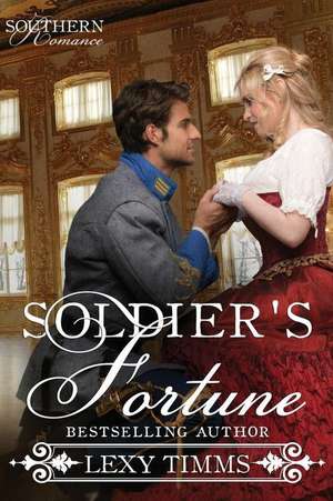 Soldier's Fortune de Lexy Timms