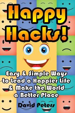 Happy Hacks de David Peters