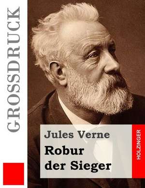 Robur Der Sieger (Grossdruck) de Jules Verne