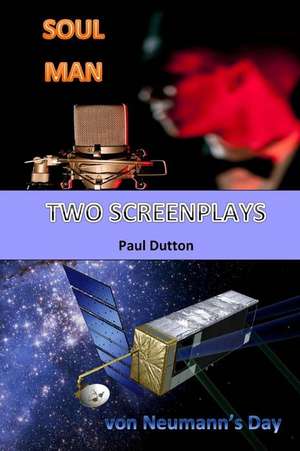 Two Screenplays de Paul Dutton