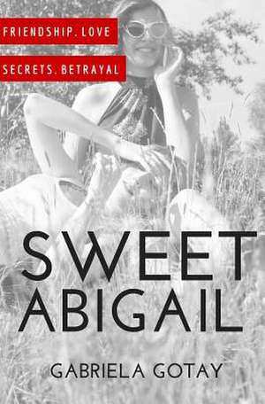 Sweet Abigail de Gabriela Gotay