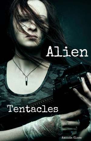 Alien Tentacles de Amanda Close