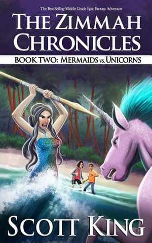 Mermaids vs. Unicorns de Scott King