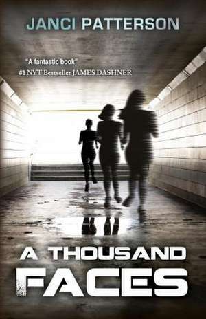A Thousand Faces de Janci Patterson