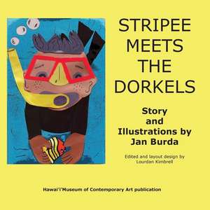 Stripee Meets the Dorkels de MS Jan Burda