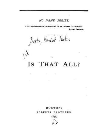 Is That All? de Preston, Harriet Waters