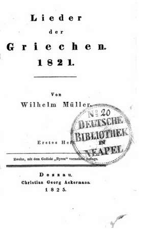 Lieder Der Griechen, 1821 de Wilhelm Muller