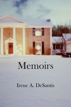 Memoirs de Irene a. DeSantis