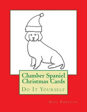 Clumber Spaniel Christmas Cards de Gail Forsyth