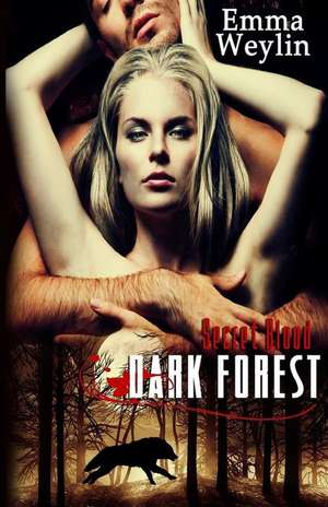 Dark Forest de Emma Weylin