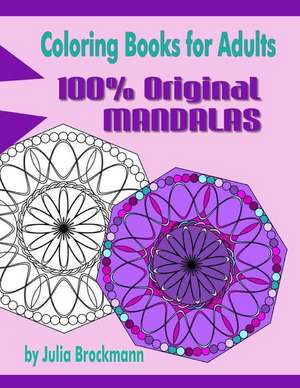 Coloring Books for Adults de Julia Brockman