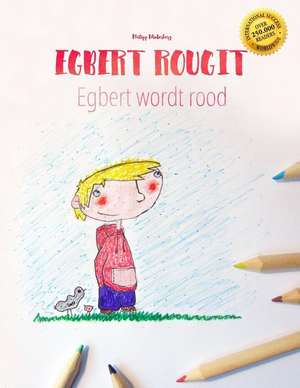 Egbert Rougit/Egbert Wordt Rood de Philipp Winterberg