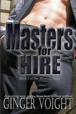 Masters for Hire de Ginger Voight