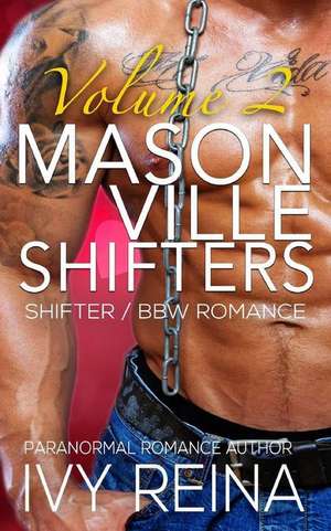 Masonville Shifters Volume 2 de Ivy Reina