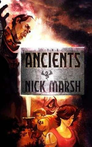 The Ancients de Nick Marsh
