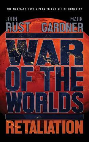 War of the Worlds de Mark Gardner