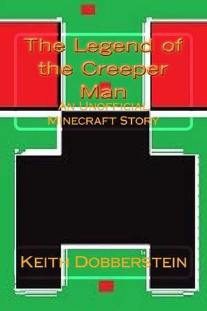 The Legend of the Creeper Man: A Couple's First Time with a Transgender de Keith Dobberstein