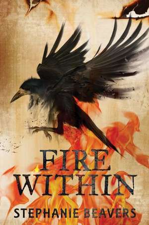 Fire Within de Stephanie Beavers