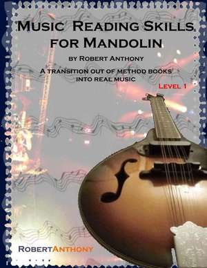 Music Reading Skills for Mandolin Level 1 de Robert Anthony