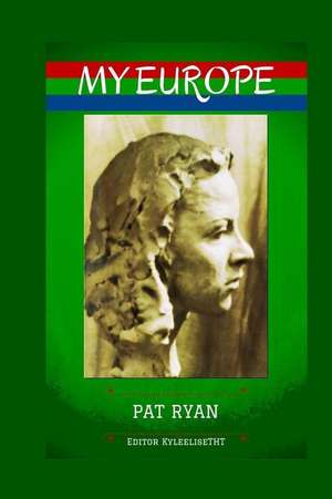 My Europe de Pat Ryan