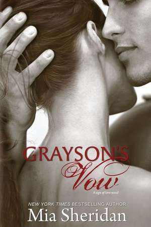 Grayson's Vow de Mia Sheridan