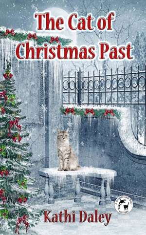 The Cat of Christmas Past de Kathi Daley