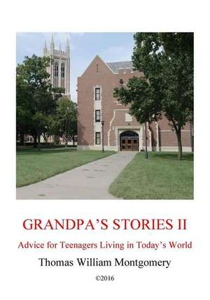 Grandpa's Stories II de Thomas William Montgomery