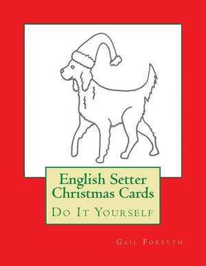 English Setter Christmas Cards de Gail Forsyth