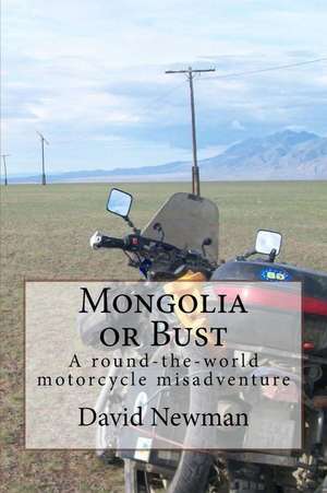 Mongolia or Bust de David Newman