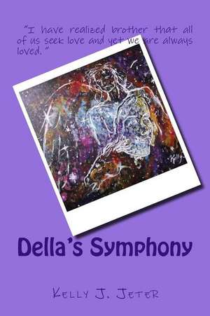 Della's Symphony de Kelly J. Jeter