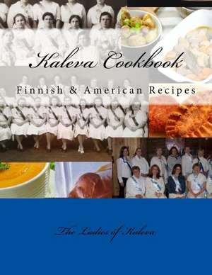 Kaleva Cookbook de Ladies of Kaleva